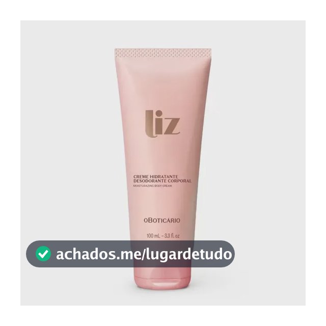 O Boticário Creme Desodorante Hidratante Corporal Liz 100ml