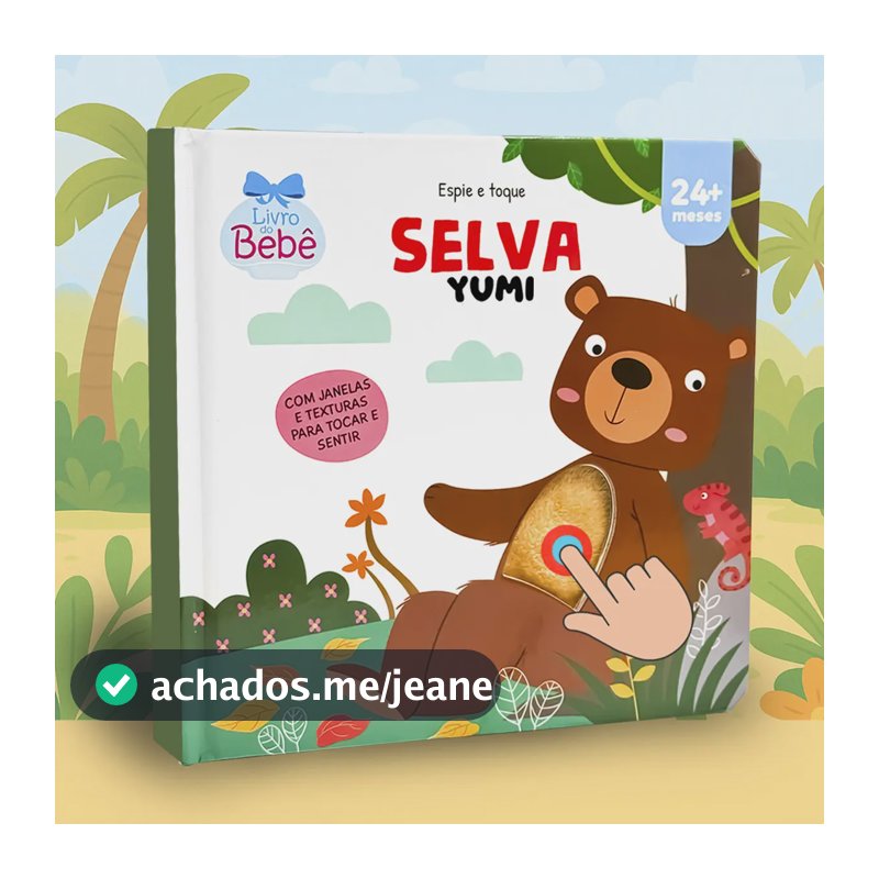 Livro Infantil Bebê Toque E Sinta Animais Selva Sensorial Texturas Edição Colecionável