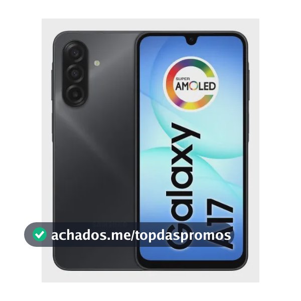 Celular Samsung Galaxy A17 Com Ia, 128gb, 4gb Ram, Câm De 50mp, Tela De 6.7", Nfc, Ip54 - Preto