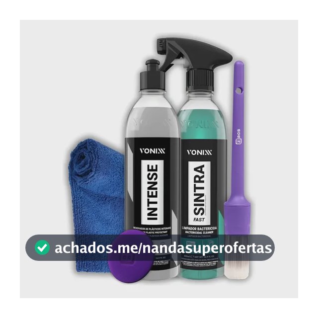 Kit Limpeza Automotiva Vonixx Sintra Fast e Intense 500ml + Acessórios