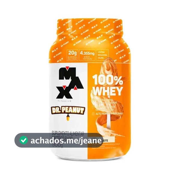 Whey Dr Peanut 100% Concentrado 900g - Max Titanium Sabor Doce de leite