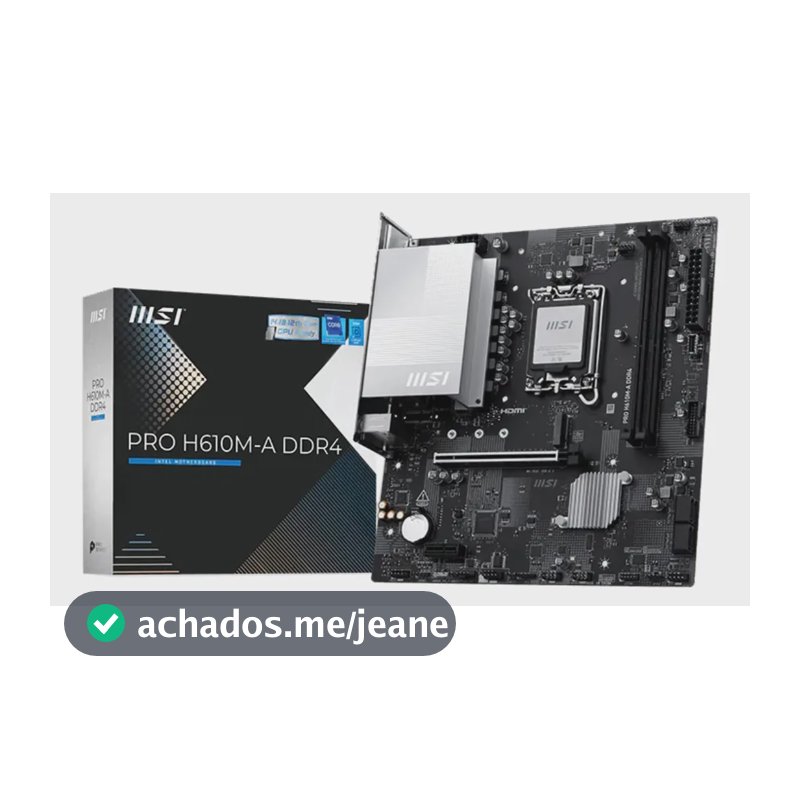 Placa Mãe Msi Pro H610m-a Ddr4, Intel Lga 1700, Matx Preto