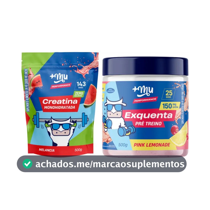Kit Creatina Melancia 500g + Exquenta Pink Lemonade 500g +Mu
