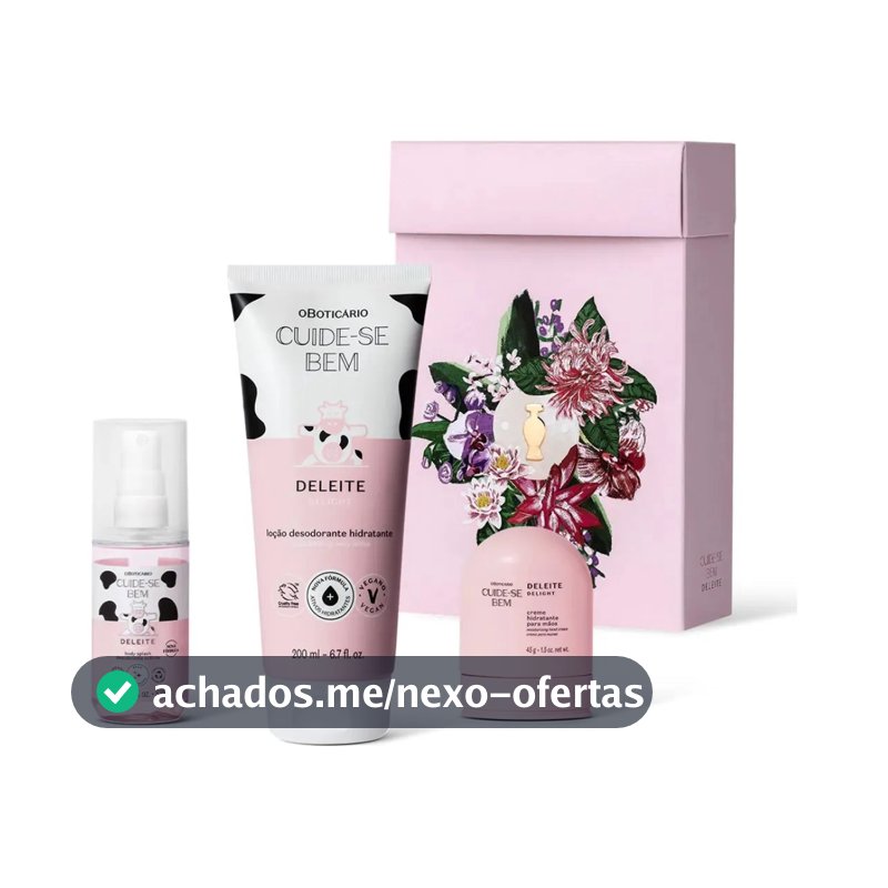 kit Presente Cuide-Se Bem Deleite O Boticário 3 itens