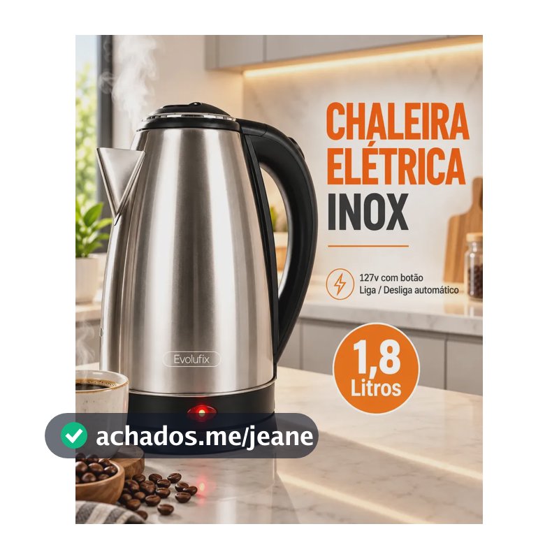 Chaleira Jarra Elétrica 1,8l Litros 110v Desligamento Automático E Base Giratória Inox Aquecimento Rápido Segura Café Chá Fácil Abertura Tampa Alça Esquentar Agua Café Chá Ferver Rápido Evolufix