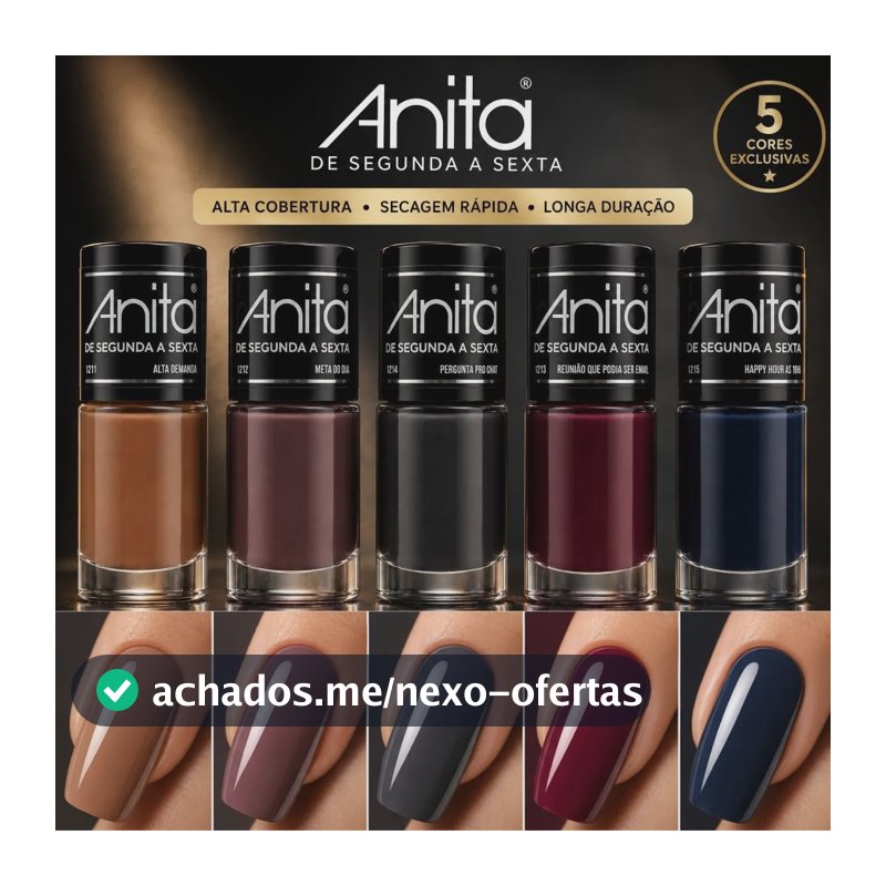 Kit 5 Esmalte Anita Nova Coleção De Segunda A Sexta Marrom Azul Nude Cinza