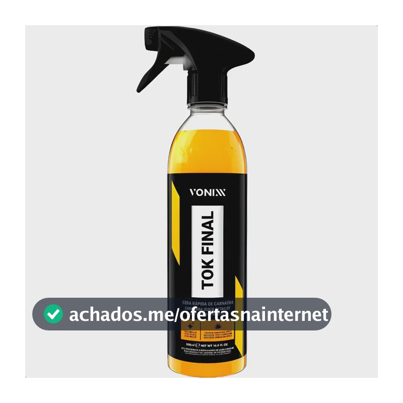 Cera Vonixx Brilho Intenso Cera De Carnaúba Tok Final Cera Cristalizadora 500ml