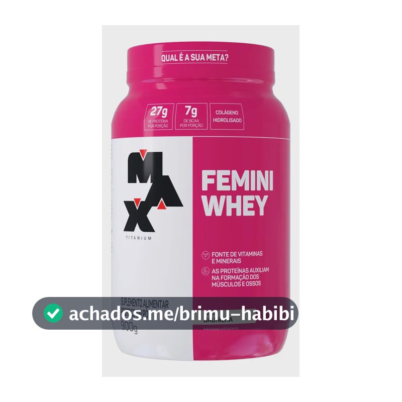 Whey Protein 900g Femini Whey Protein Max Titanium Baunilha Proteína e Colágeno