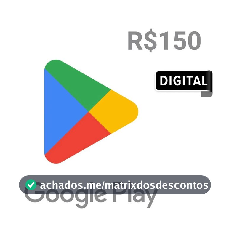 Google Play Gift Card R$ 150 (Digital)