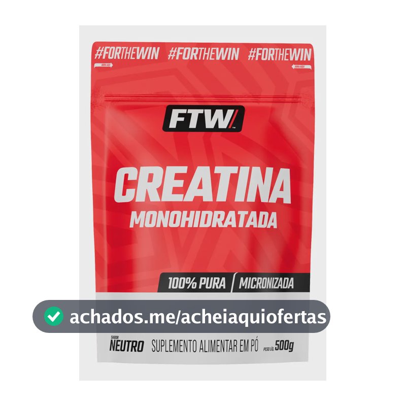Creatina Monohidratada 100% pura Refil em pó sem sabor 500g FTW