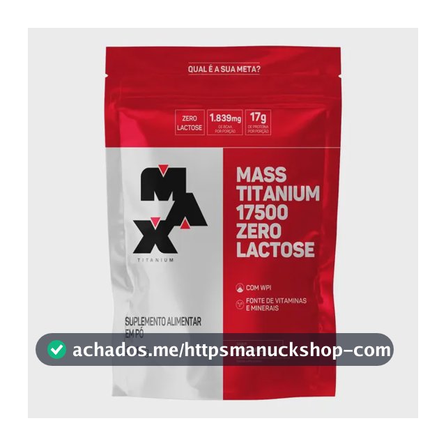 Hipercalórico Mass Titanium 17500 Zero Lactose 2,4kg Max Titanium Morango Ganho de Massa