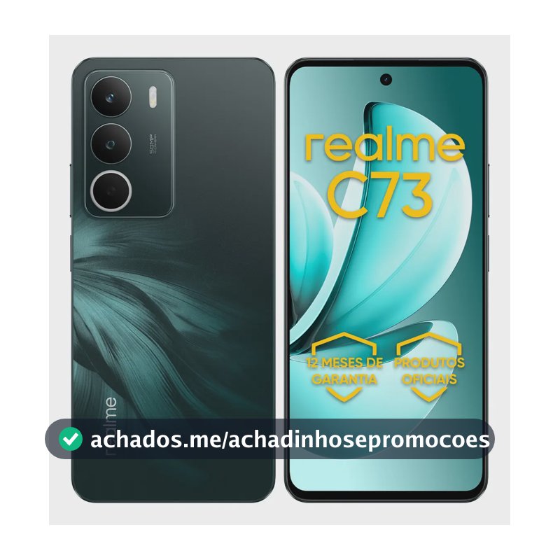 Celular Smartphone Realme C73 256gb 8gb Ram Dual Sim 120hz 6000mAh Verde