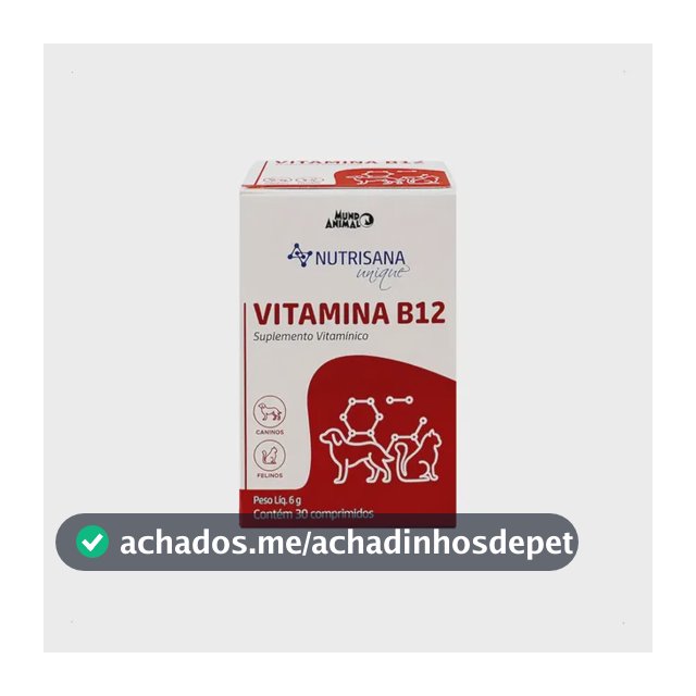 Vitamina B12 Com 30 Comprimidos Cães e Gatos Mundo Animal Suplemento Vitamínico Pet Energia Apetite e Recuperação