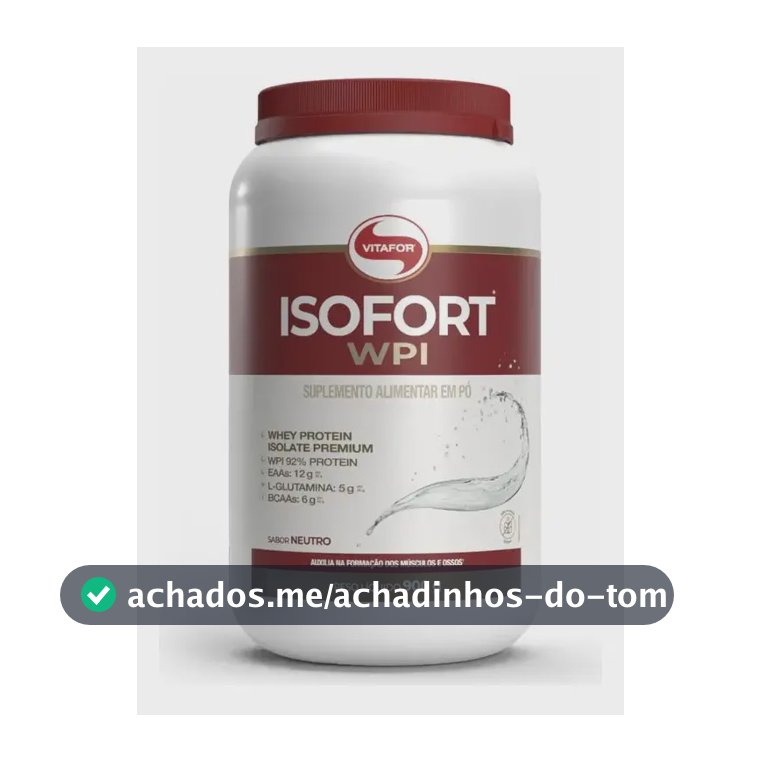 Whey Protein Isolado Isofort Neutro Pote 900g Vitafor Sem Sabor