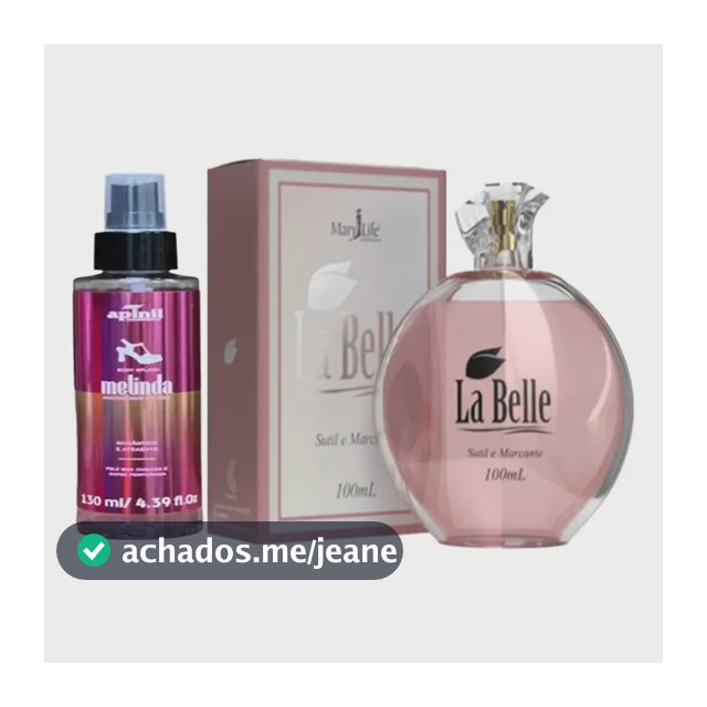 Perfume Feminino P/ Mulheres Intensas E Elegantes La Belle Mary Life 100ml + Body Splash Melinda 130ml