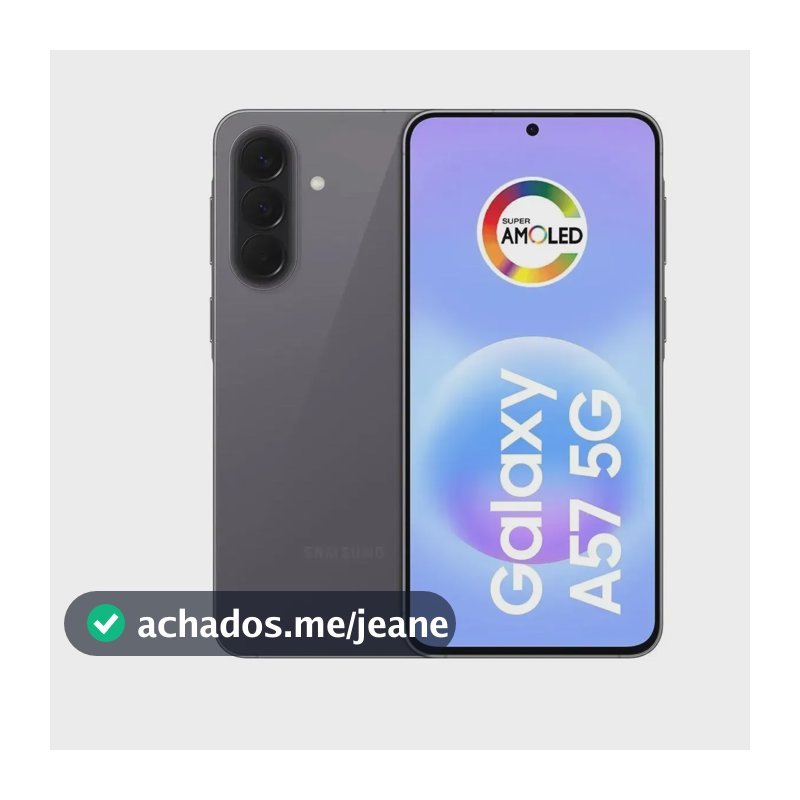 Celular Samsung Galaxy A57 256gb cinza