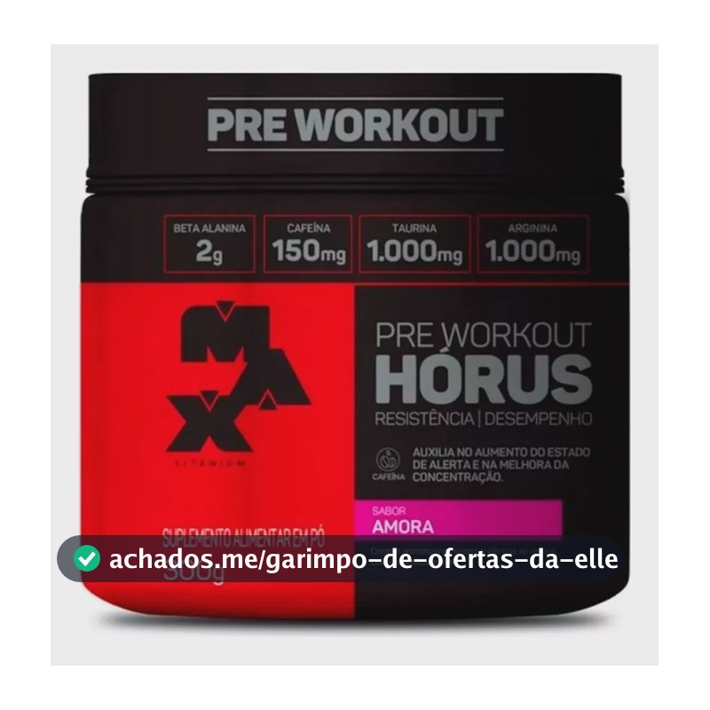 Pre Treino Horus Max Titanium Amora Pote 300g Amora
