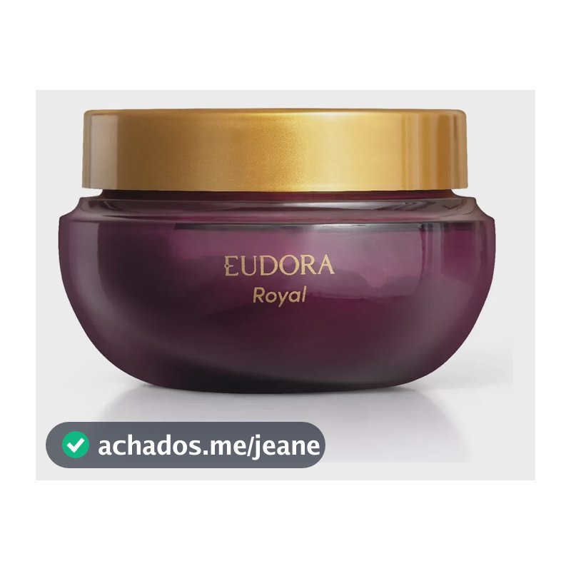 Eudora Royal Creme Acetinado Hidratante Corporal 200g