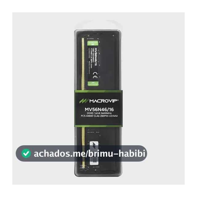 Memória DDR5 16GB 5600MHz Macrovip para Desktop