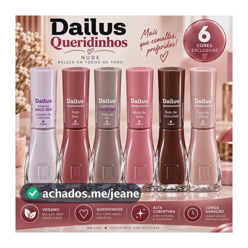 Esmalte Dailus Tons Nude Rosa Marrom Kit 6 Cores Manicure Nude Rosa Marrom