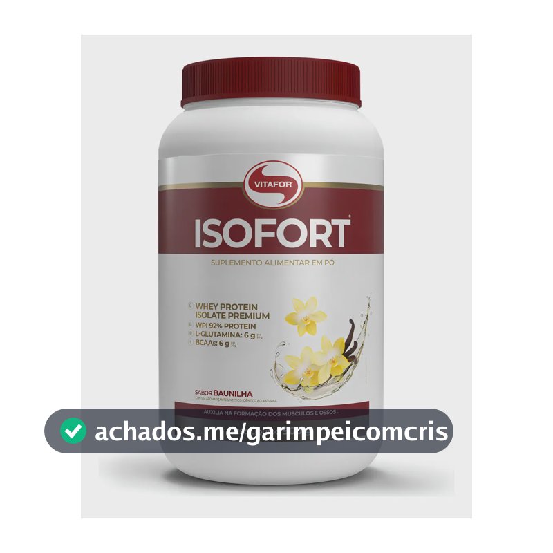 Whey Protein Isolado Isofort Baunilha Pote 900g Vitafor