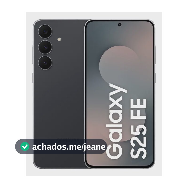 Celular Samsung Galaxy S25 Fe 5g, 128gb, 8gb Ram, Câmera Tripla De 50+12+8, Tela Grande De 6.7 Jetblack