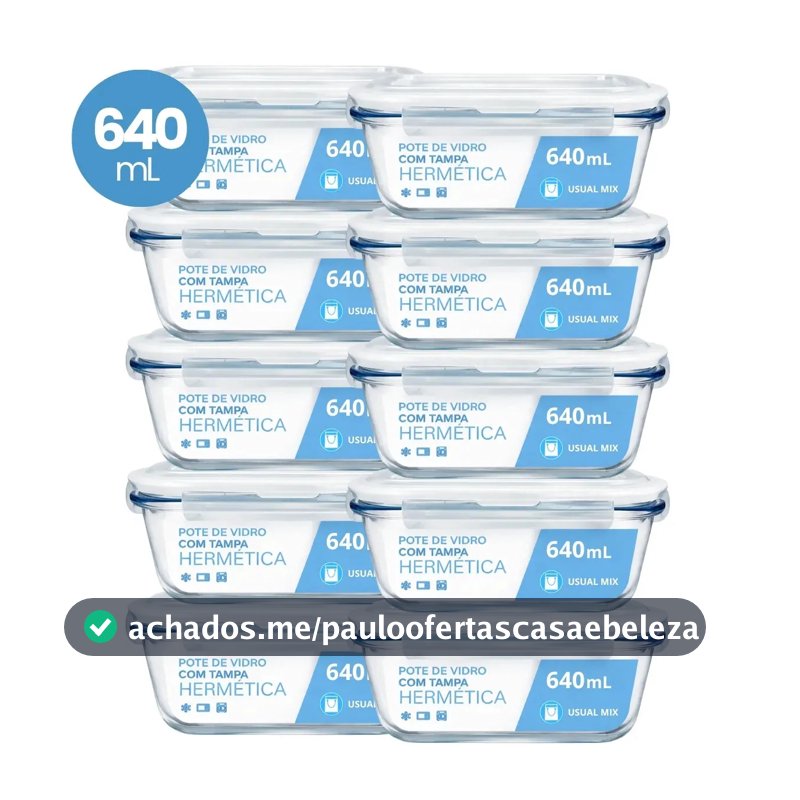Kit 10 Pote Vidro Hermético Marmita 640ml Micro-ondas Freezer Forno Organização Geladeira