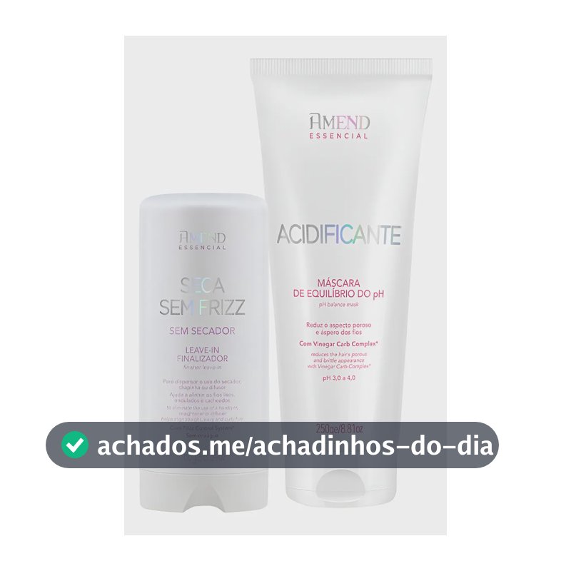 Kit Amend Seca Sem Frizz + Acidificante O Queridinho