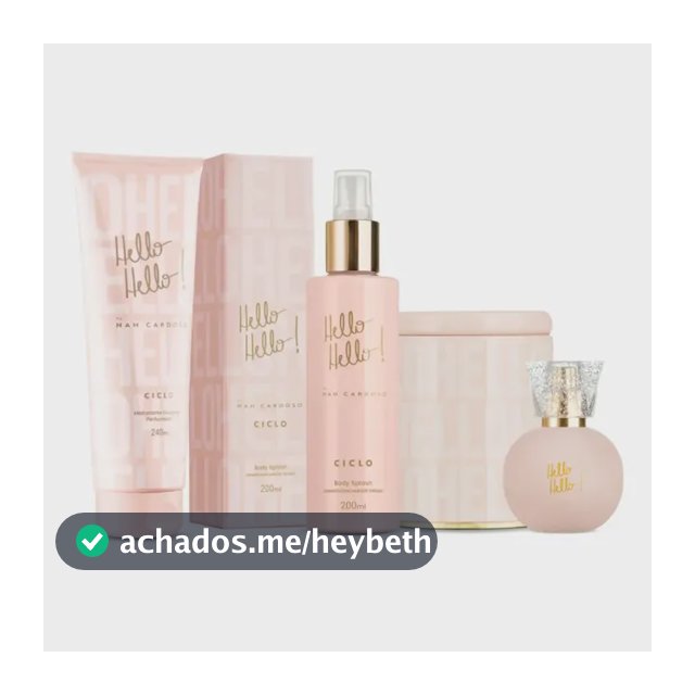 Ciclo Hello Hello! By Nah Cardoso para Ela Com Deo Colônia e Body Splash
