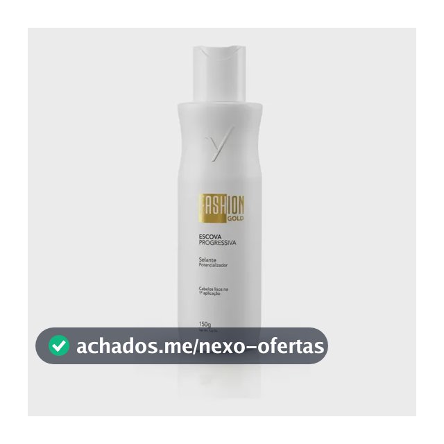 Escova Progressiva 150g - Fashion Gold