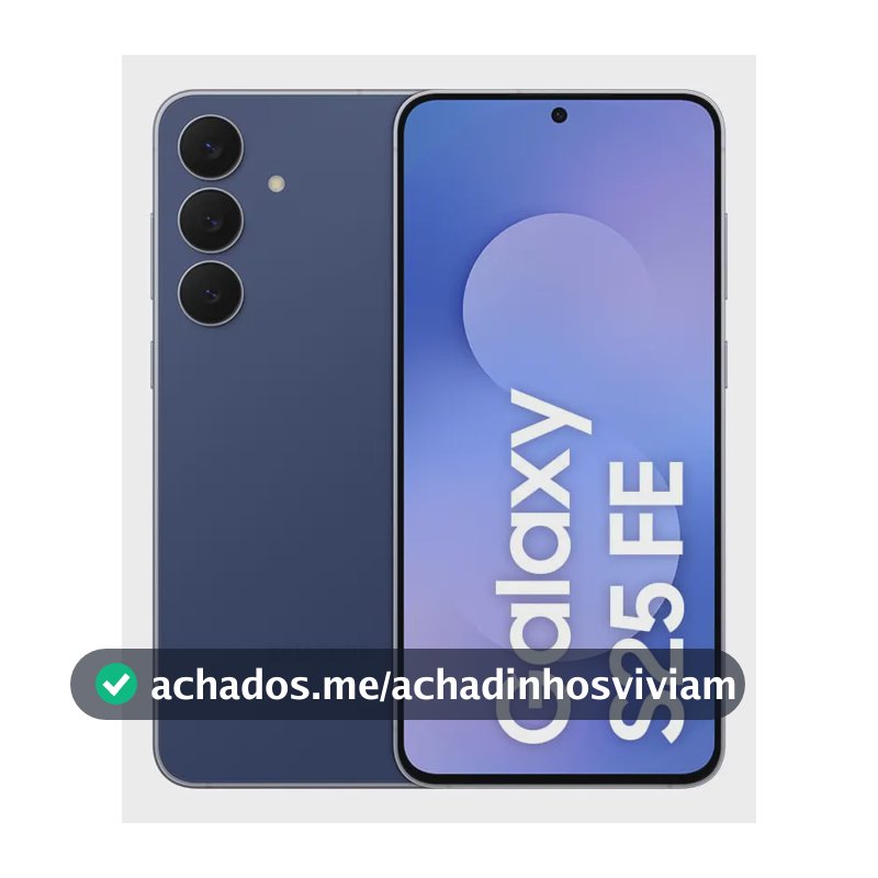 Celular Samsung Galaxy S25 Fe 5g, 128gb, 8gb Ram, Câmera Tripla De 50+12+8, Tela Grande De 6.7 Azul Marinho
