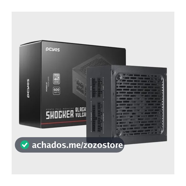 Fonte Gamer Shocker Full Modular 600w 80 Plus Pcyes