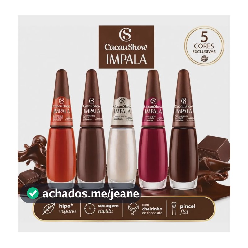 Kit Esmaltes Impala Cacau Show Coleção Nova Limitada Marrom