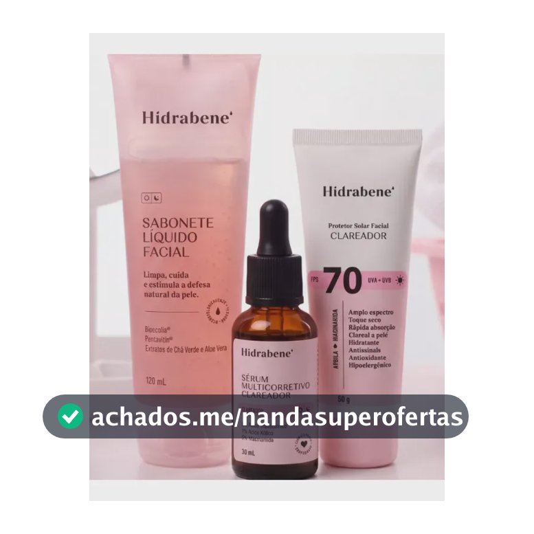 Kit Hidrabene Linha Clareadora Sabonete Serum E Protetor 70