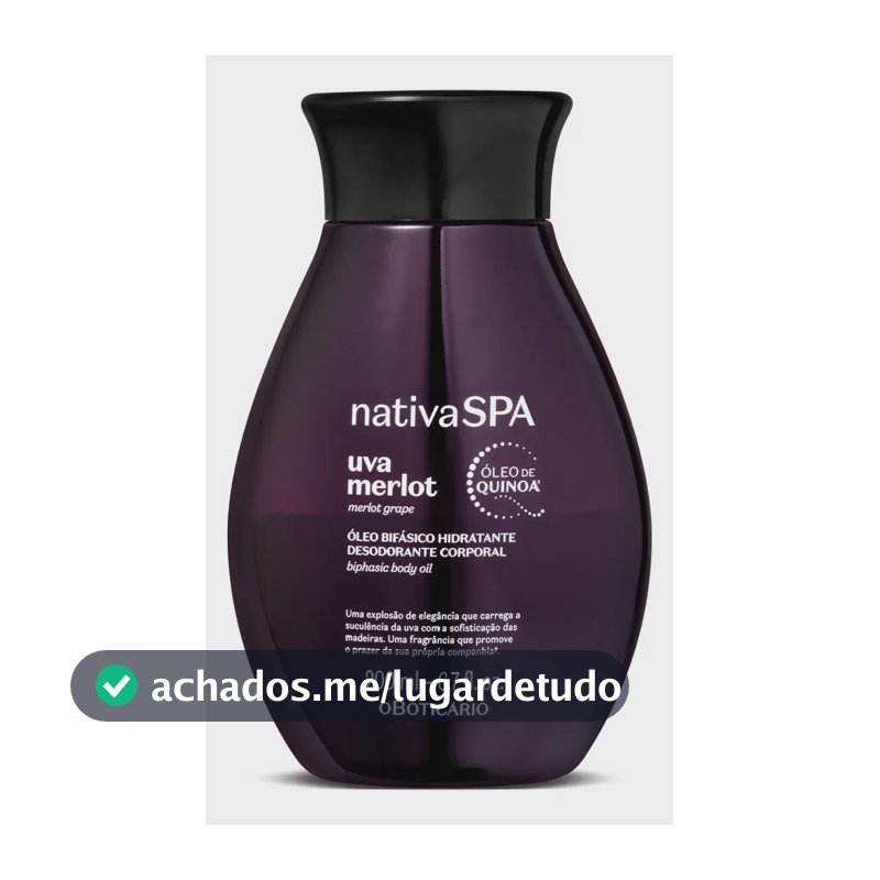 Nativa Spa Óleo Corporal Uva Merlot 200ml Boticário