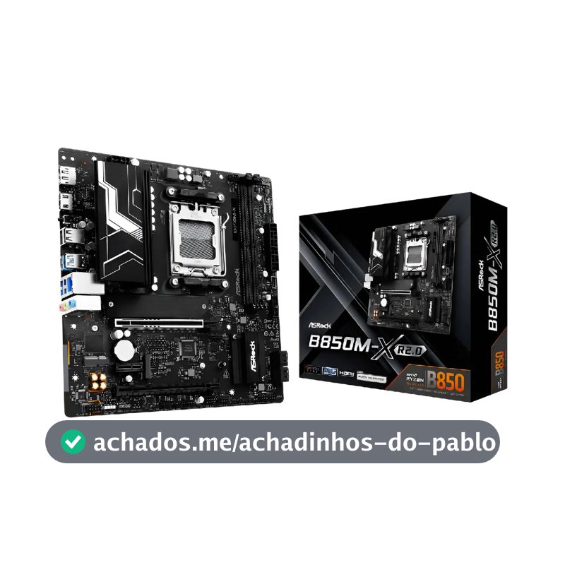 Placa Mãe Asrock B850M-X R2.0 mATX Socket AM5 DDR5 Chipset B850