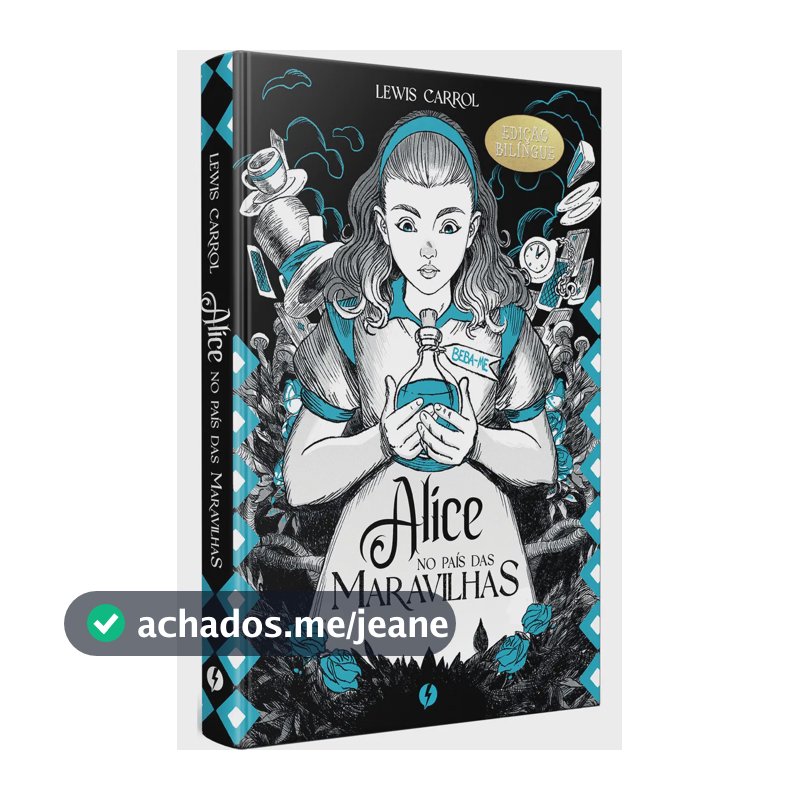 Alice no país das maravilhas - Edição de luxo bilíngue - Carroll, Lewis - Excelsior Editora - Capa Dura