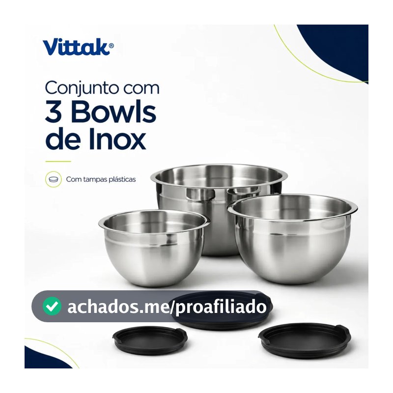 Vittak Conjunto 3 Bowls de Inox com Tampas Plásticas Utensílios de Cozinha Tamanhos Variados
