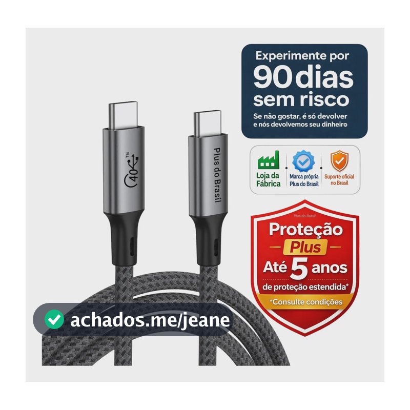 Plus Do Brasil Cabo Usb 4 40gbps Thunderbolt Tipo C PD 240w Chip E-Mark Mac Win 8k 60hz 4k Compativel com Samsung Galaxy S26 S25 S24 S23 Apple iPhone 18 17 16 15 Macbook Notebook Galaxy Book 100w 240w