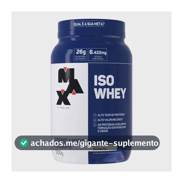 Whey Protein 900g Iso Whey Max Titanium Baunilha Proteína Isolada