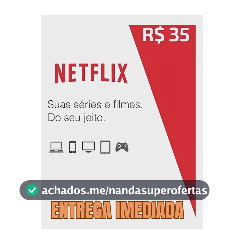 Cartão Pré-pago Netflix Digital - R$ 35, Leia Descrição