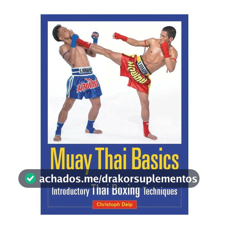 Livro Muay Thai Basics Introductory Thai Boxing-inglês