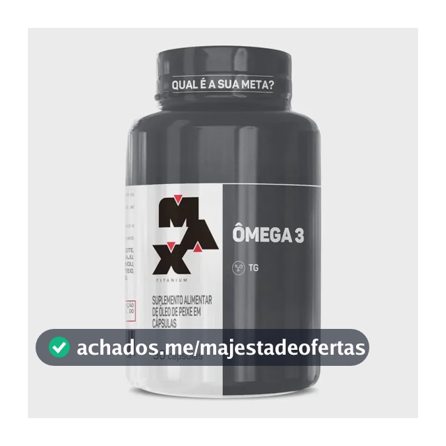 Ômega 3 Max Titanium 90 Cápsulas Suplemento EPA DHA Sem Sabor