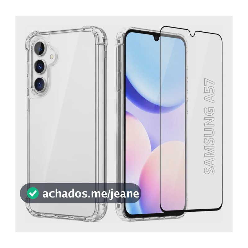 Kit Capinha Anti Impacto Samsung A57 + Película 3d De Vidro Transparente Anti Impacto