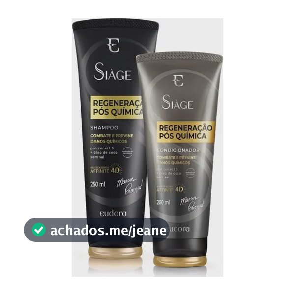 Eudora Siàge Regeneração Pós Química Sham 250ml + Cond 200ml