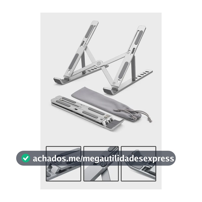 Suporte Para Notebook e Macbook de Alumínio Dobrável Prateado Ajuste de Altura e Inclinação Confortáve Base Antiderrapante Portátil Articulado Reforçado Ergonomico Universal Para 14 a 20 Polegadas