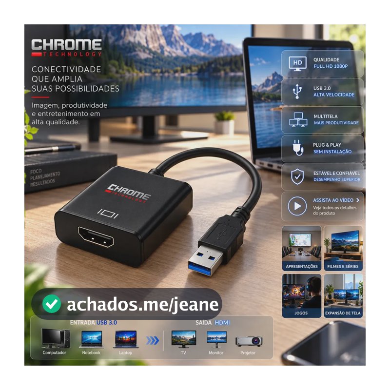 Cabo Adaptador Conversor Usb Para Hdmi Usb 3.0 Multitela Hdmi 1080p Pc Notebook Mac Tv Televisão Entrada Usb E Saída Hdmi Plug And Play - Marca Chrome Technology