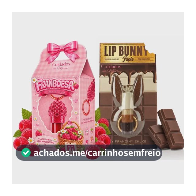 Kit Gloss Hidratante Labial Franboesa + Gloss Labial Lip Bunny Triple Chocolate - Fran By Franciny Ehlke - Cuidados de maria
