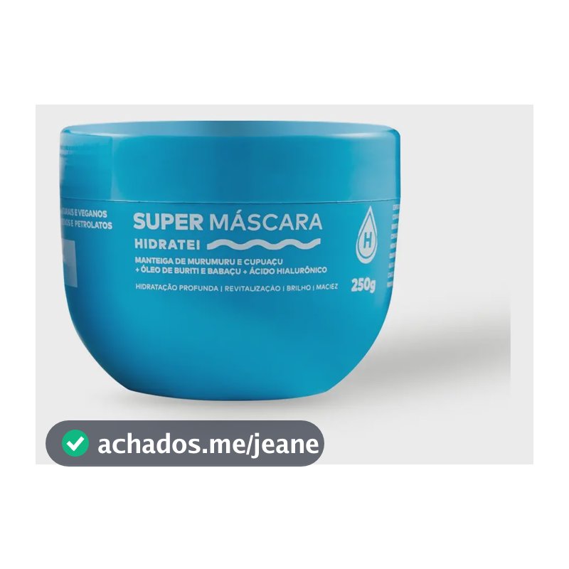 Nutrição Capilar: Super Máscara Hidratei - Ácido Hialurônico