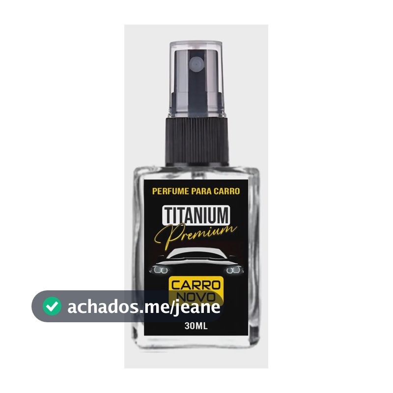 Perfume Automotivo Titanium Premium Cheirinho De Carro Novo Carro Novo